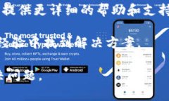 看起来您在使用tpWallet时遇到了问题。tpWallet是一